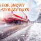 Tips For Snowy and Stormy Days