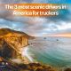 3 Most Scenic Drives in America for Truckers