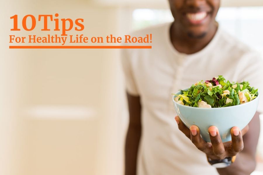 10 Tips For Healthy Life On The Road