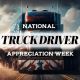How To Celebrate National Truck Driver Appreciation Week